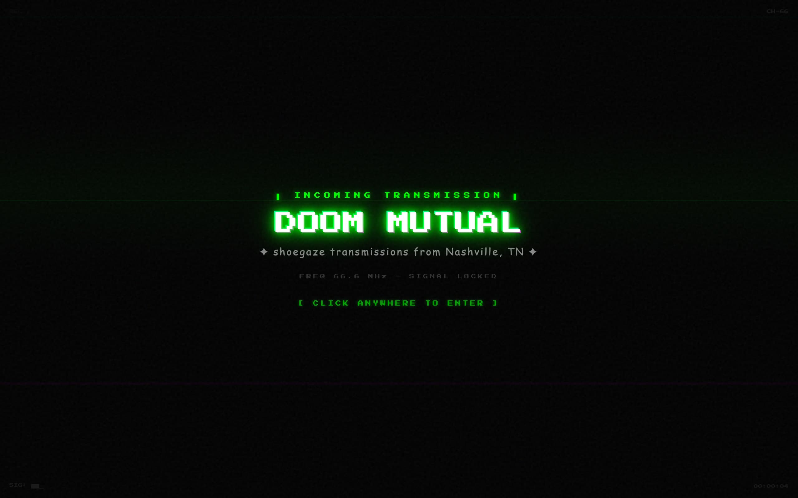 The Doom Mutual entry screen — a tuning display reading channel 66, signal locked, and an instruction to click anywhere to enter.